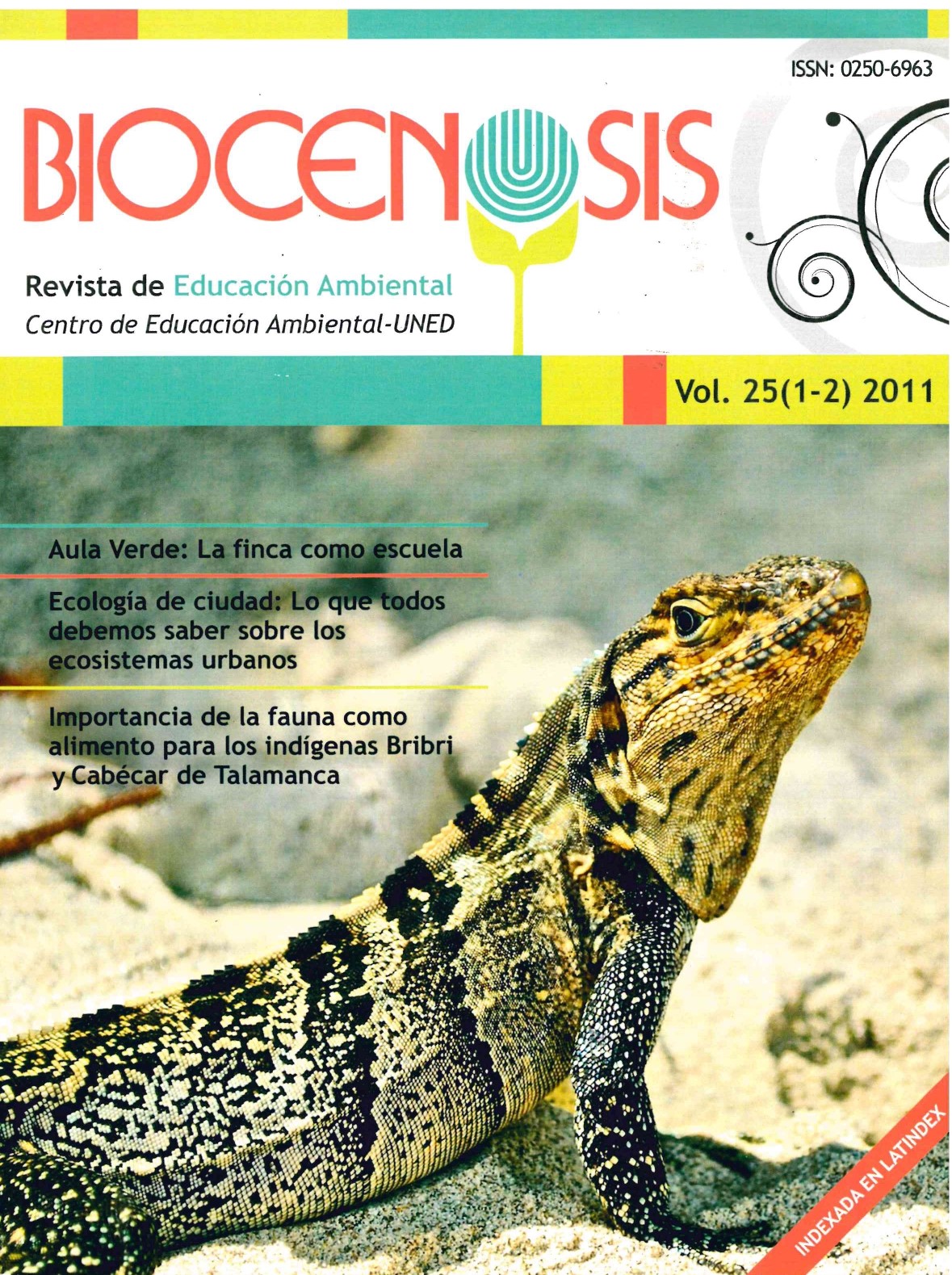 					Ver Vol. 25 Núm. 1-2 (2011): Biocenosis. Revista ambiental. Centro de Educación Ambiental- UNED
				