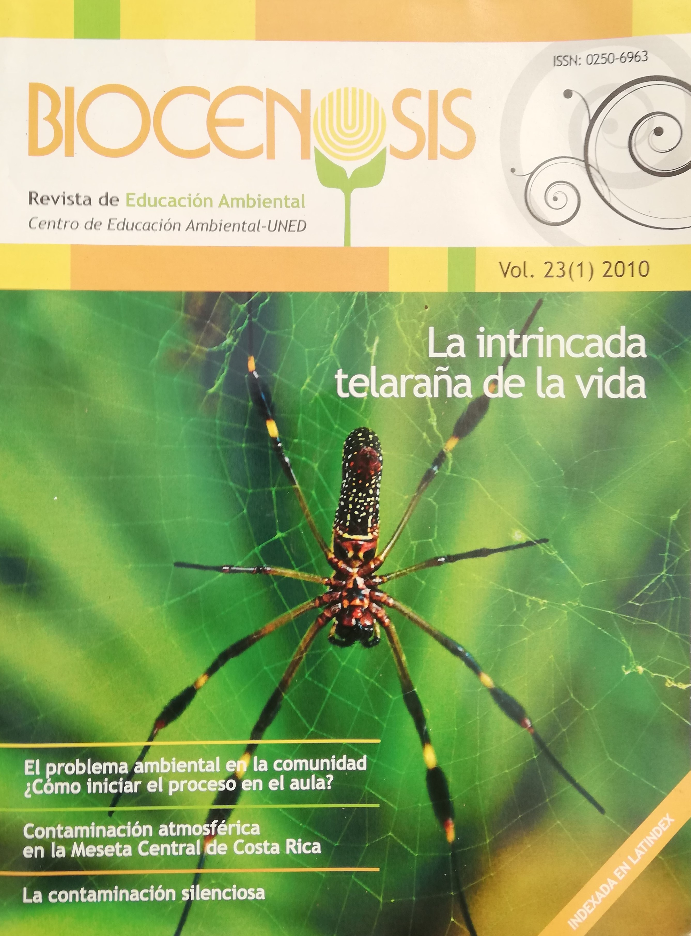 					Ver Vol. 23 Núm. 1 (2010): Biocenosis. Revista ambiental. Centro de Educación Ambiental- UNED
				