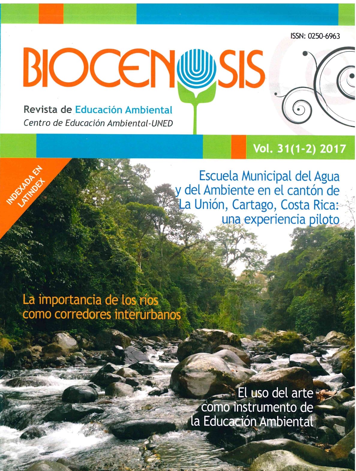 					Ver Vol. 31 Núm. 1-2 (2017): Biocenosis. Revista ambiental. Centro de Educación Ambiental- UNED
				